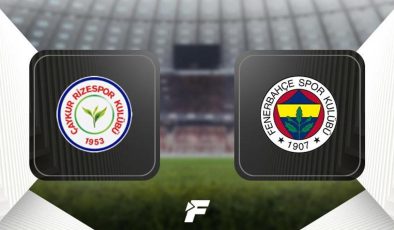 CANLI ANLATIM | :                       Çaykur Rizespor – Fenerbahçe – maçı ne zaman, saat kaçta ve hangi kanalda? (Muhtemel 11’ler)
